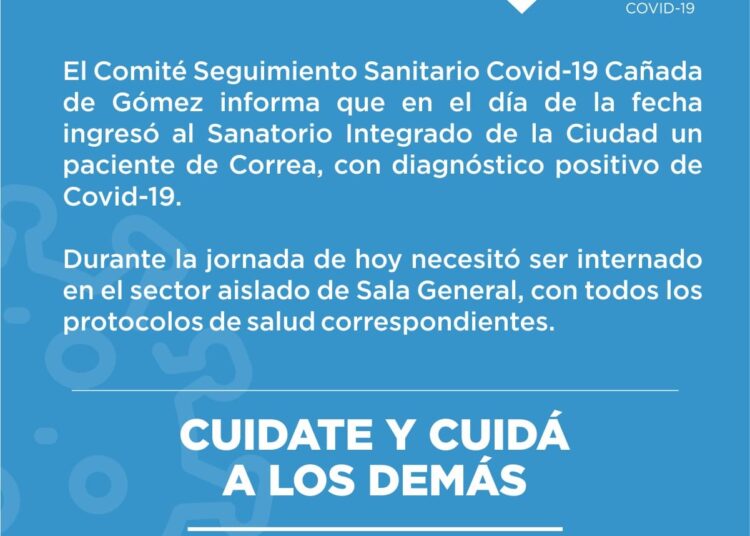 Covid-19: Hoy ingresó al SIC de Cañada de Gómez un paciente de Correa con diagnóstico positivo de Covid-19