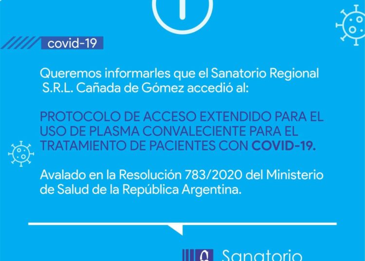 Cañada de Gómez: El Sanatorio Regional accedió al Protocolo de acceso extendido para el uso de plasma en pacientes con Covid