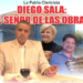 Diego Sala: El Señor de las Obras