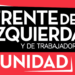 El Frente de Izquierda y de los Trabajadores Unidad presentó su lista de pre candidatos para las elecciones del 12 de septiembre