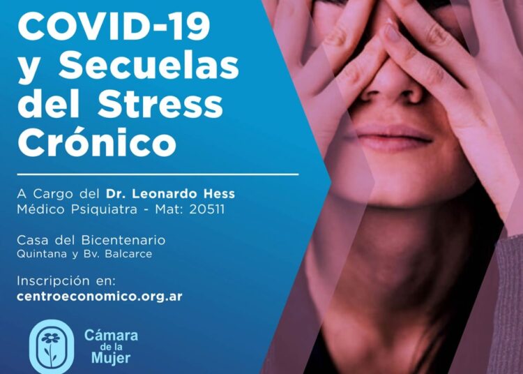 Charla gratuita “COVID 19 y Secuelas del Stress Crónico”