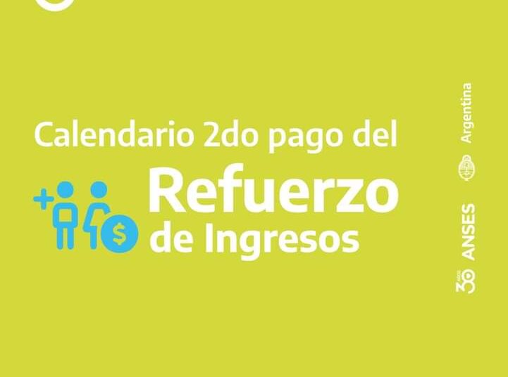 Calendario del Segundo Pago del Refuerzo de Ingresos