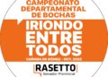 Torneo Departamental de Bochas “Iriondo Entre Todos”