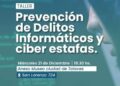 Taller de prevención de delitos informáticos y ciber estafas