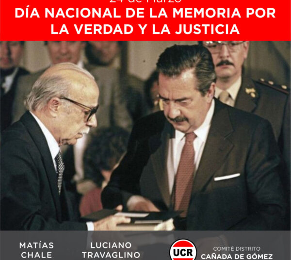 Comunicado de los concejales de la UCR: «Memoria por la Verdad y la Justicia»