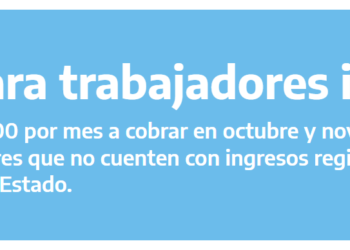 ¿Qué tenés que saber si querés cobrar el refuerzo que beneficia a los trabajadores informales?