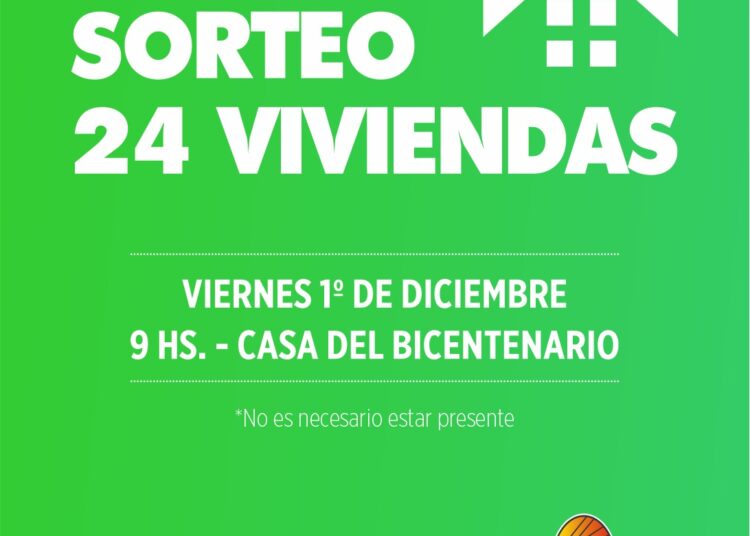 El sorteo de las 24 Viviendas se realizará el 1 de diciembre