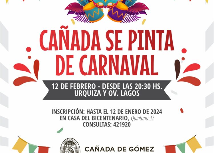 Carnaval 2024 en Cañada de Gómez: El Municipio convoca a murgas y comparsas