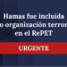 HAMAS fue incluida en el RePET