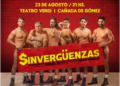 Llega la obra “SINVERGUENZAS” en el Teatro Verdi de Cañada de Gómez