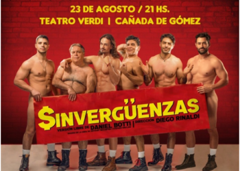 Llega la obra “SINVERGUENZAS” en el Teatro Verdi de Cañada de Gómez