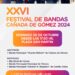 La Municipalidad de Cañada de Gómez invita al XXVI Festival de Bandas