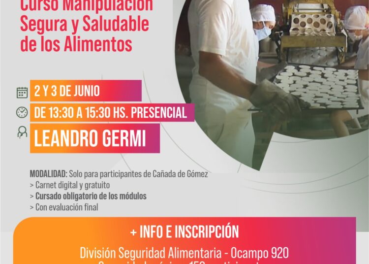La Municipalidad de Cañada de Gómez anuncia un nuevo Curso de Manipulador de Alimentos