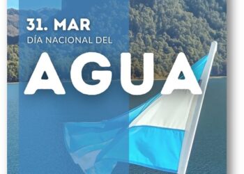 31 de marzo día nacional del Agua: Una fecha para recordar