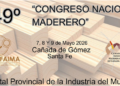 Cañada de Gómez: 149° Congreso Maderero de Faima en Santa Fe: los protagonistas se reúnen en la “Capital provincial de la industria del mueble” para analizar el presente y proyectar el futuro del sector