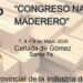 Cañada de Gómez: 149° Congreso Maderero de Faima en Santa Fe: los protagonistas se reúnen en la “Capital provincial de la industria del mueble” para analizar el presente y proyectar el futuro del sector