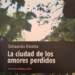 PRESENTAN LIBRO DE RAFAEL RIESTRA, EDITORIALISTA DE LA CAPITAL DE ROSARIO Y LA MUESTRA COLECCIÓN DE OBJETOS TEXTIMONIALES DE VIVIANA ANDRADA