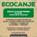 La Municipalidad de Cañada de Gómez llevará adelante una nueva jornada de Ecocanje