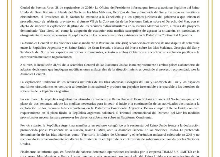 El Gobierno Nacional dio plazo de dos semanas al Gobierno del Reino Unido para que «adopte las medidas necesarias para impedir las actividades destinadas a la explotación de recursos hidrocarburíferos en la Plataforma Continental Argentina»