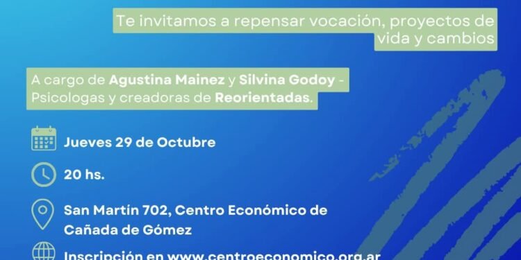 La Cámara de la Mujer del Centro Económico invita a participar de la charla “¿Y si no se trata de encontrar tu vocación?”