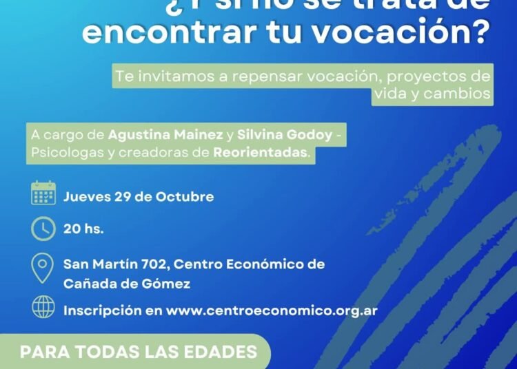 La Cámara de la Mujer del Centro Económico invita a participar de la charla “¿Y si no se trata de encontrar tu vocación?”